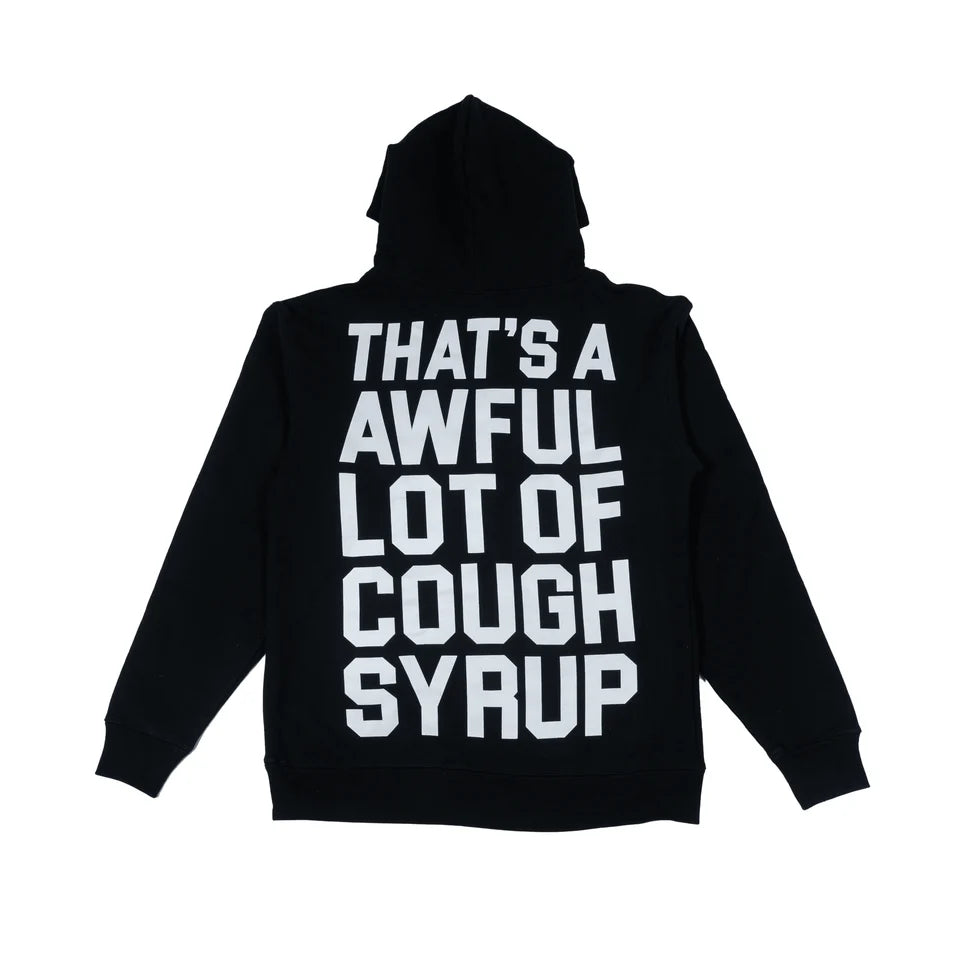 That's A Awful Lot of Cough Syrup Black Hoodie