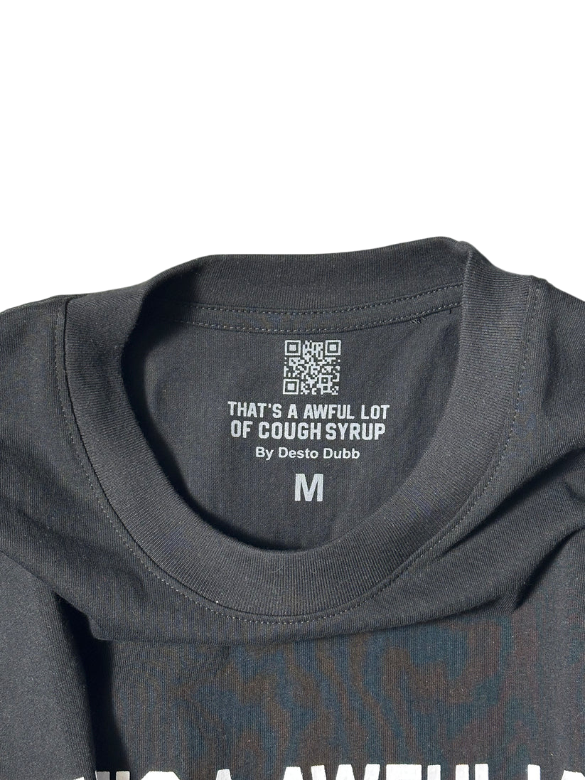 Awful Lot Of Cough Syrup T Shirt Black/White