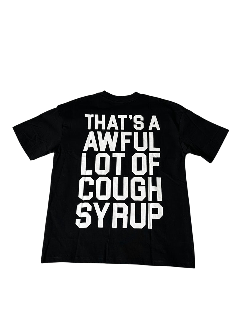 Awful Lot Of Cough Syrup T Shirt Black/White