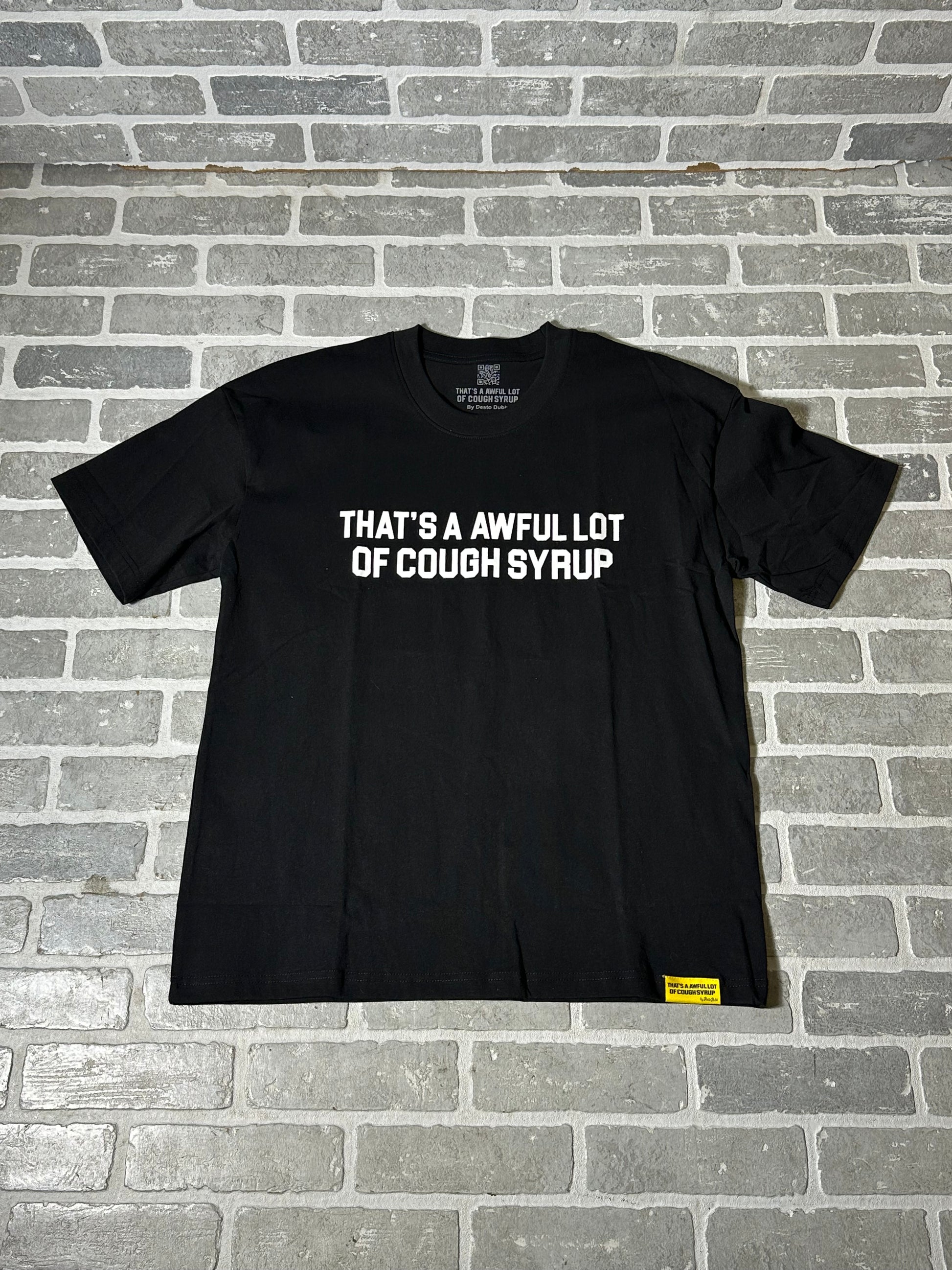 Awful Lot Of Cough Syrup T Shirt Black/White